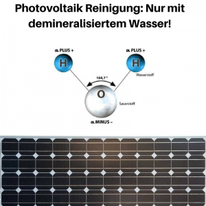 Photovoltaik Reinigung - Nur mit entmineralisiertem Wasser